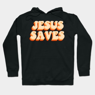 JESUS SAVES Hoodie